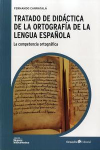 Tratado De Didáctica La Ortografía Lengua Española Libro