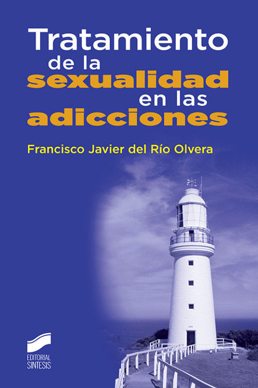 Tratamiento De La Sexualidad En Las Adicciones Libro