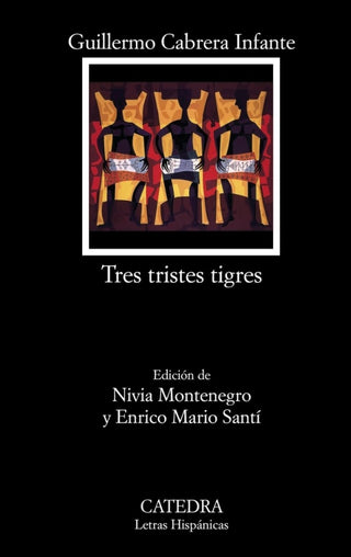 Tres Tristes Tigres Libro