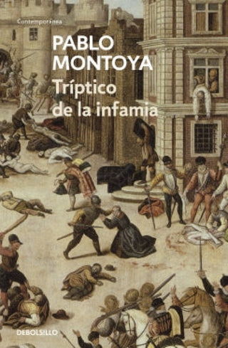 Tríptico De La Infamia Libro