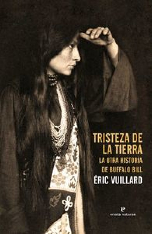 Tristeza De La Tierra Libro