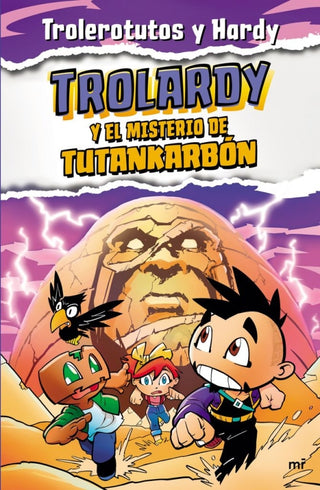 Trolardy 2. Y El Misterio De Tutankarbón Libro