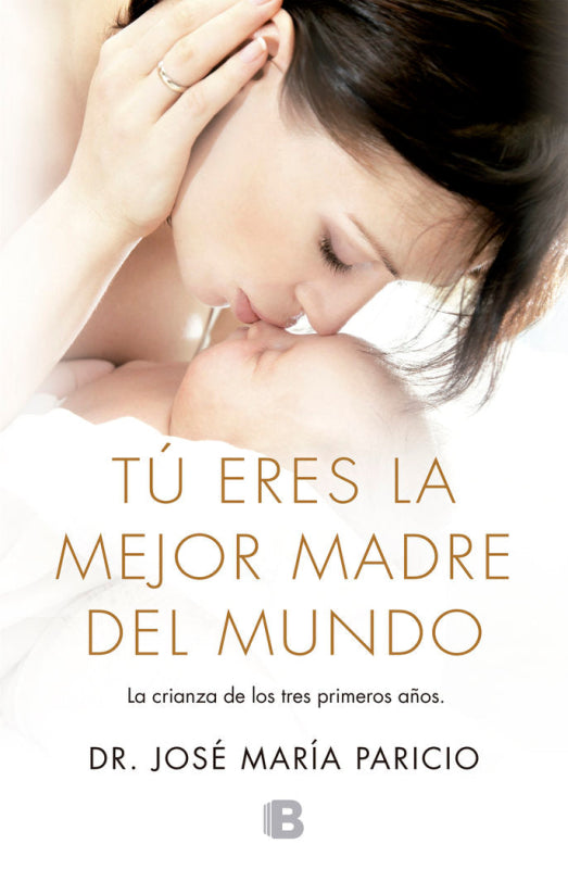 Tú Eres La Mejor Madre Del Mundo Libro