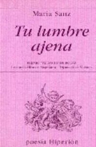 Tu Lumbre Ajena Libro