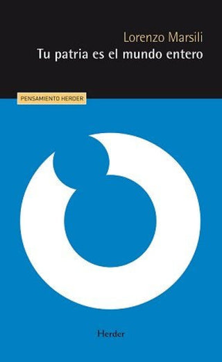 Tu Patria Es El Mundo Entero Libro