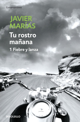 Tu Rostro Mañana. 1 Fiebre Y Lanza Libro
