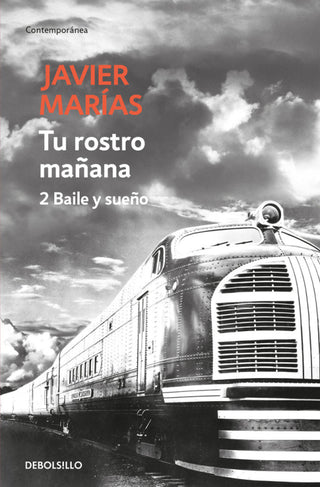 Tu Rostro Mañana. 2 Baile Y Sueño Libro