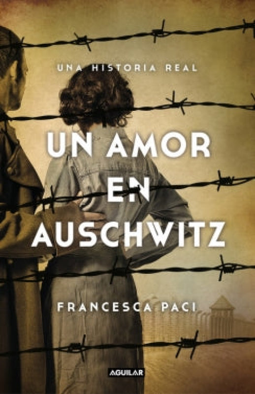 Un Amor En Auschwitz Libro