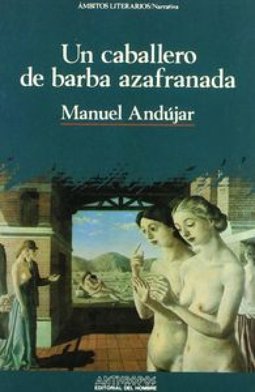 Un Caballero De La Barba Azafranada Libro