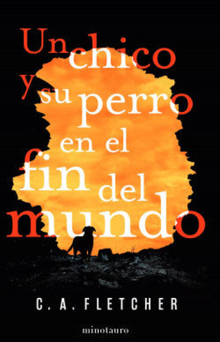 Un Chico Y Su Perro En El Fin Del Mundo Libro