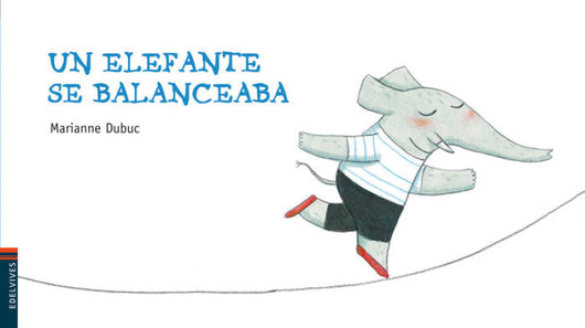 Un Elefante Se Balanceaba Libro