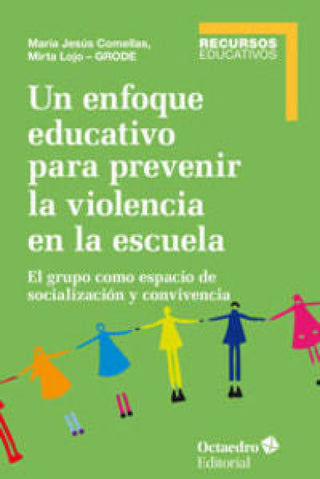 Un Enfoque Educativo Para Prevenir La Violencia En Escuela Libro