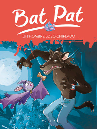 Un Hombre Lobo Chiflado (Serie Bat Pat 10) Libro