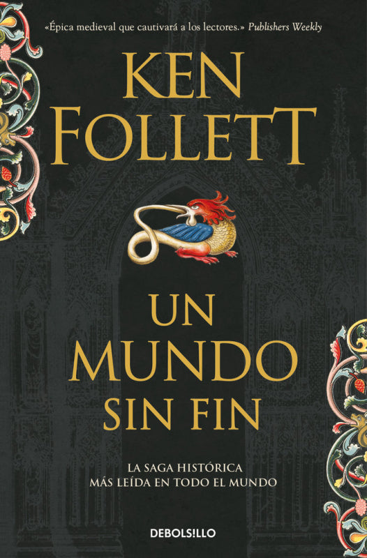 Un Mundo Sin Fin (Saga Los Pilares De La Tierra 2) Libro