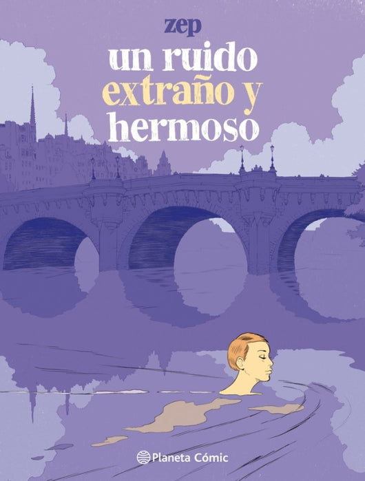 Un Ruido Extraño Y Hermoso (Novela Gráfica) Libro