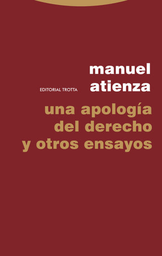 Una Apología Del Derecho Y Otros Ensayos Libro