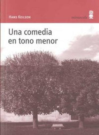 Una Comedia En Tono Menor Libro