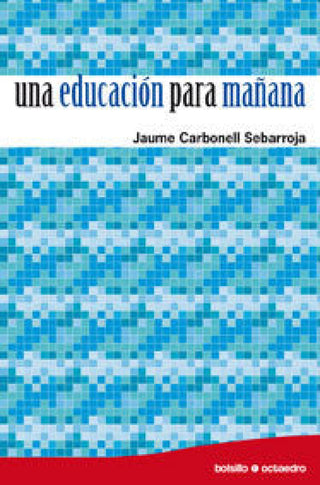 Una Educación Para Mañana Libro