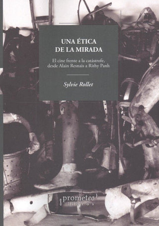 Una Ética De La Mirada Libro