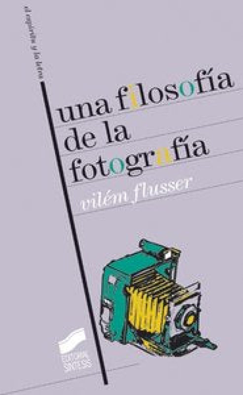 Una Filosofía De La Fotografía Libro