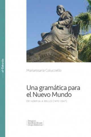 Una Gramática Para El Nuevo Mundo Libro