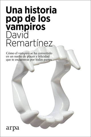 Una Historia Pop De Los Vampiros Libro