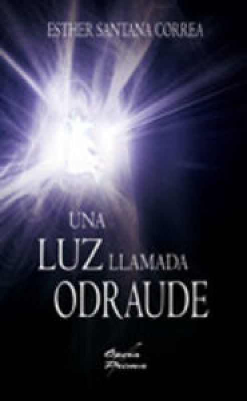 Una Luz Llamada Odraude Libro