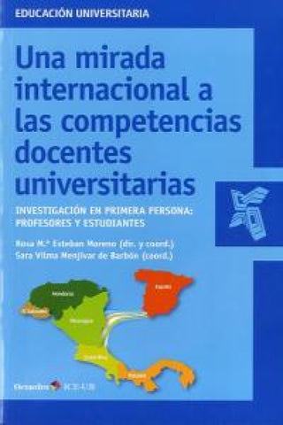 Una Mirada Internacional A Las Competencias Docentes Universitarias Libro