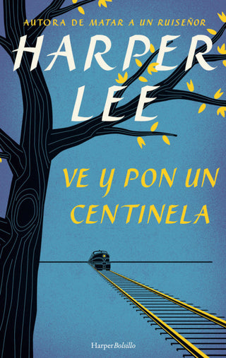 Ve Y Pon Un Centinela Libro