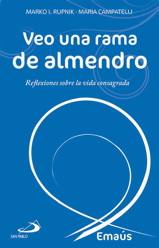 Veo Una Rama De Almendro Libro