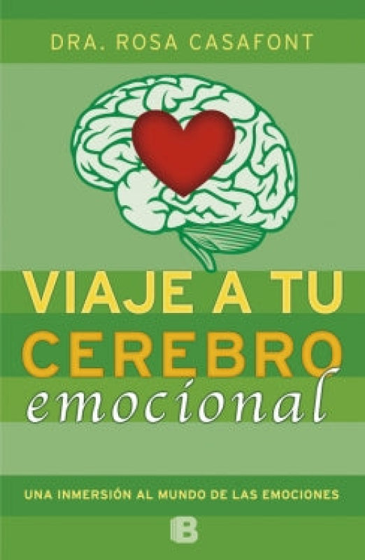 Viaje A Tu Cerebro Emocional Libro