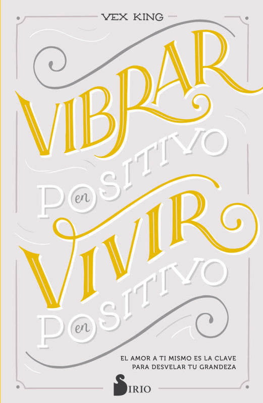 Vibrar En Positivo Vivir Libro