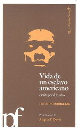 Vida De Un Esclavo Americano Escrita Por El Mismo Libro