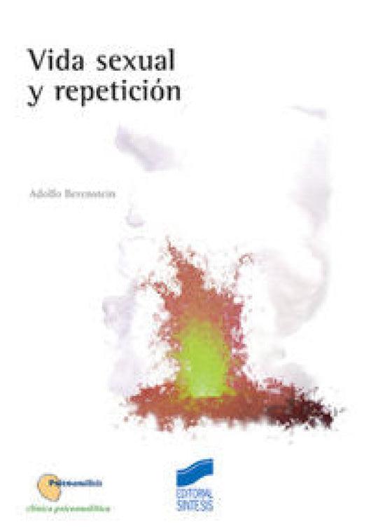 Vida Sexual Y Repetición Libro