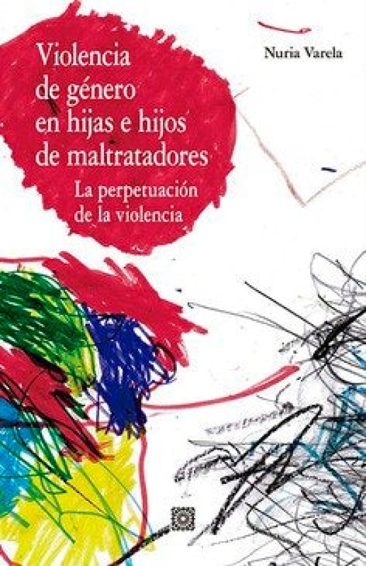 Violencia De Genero En Hijas E Hijos Maltratadores Libro