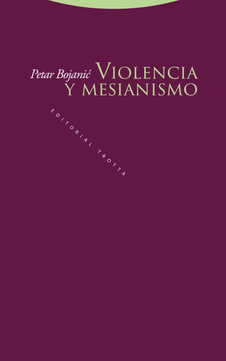 Violencia Y Mesianismo Libro