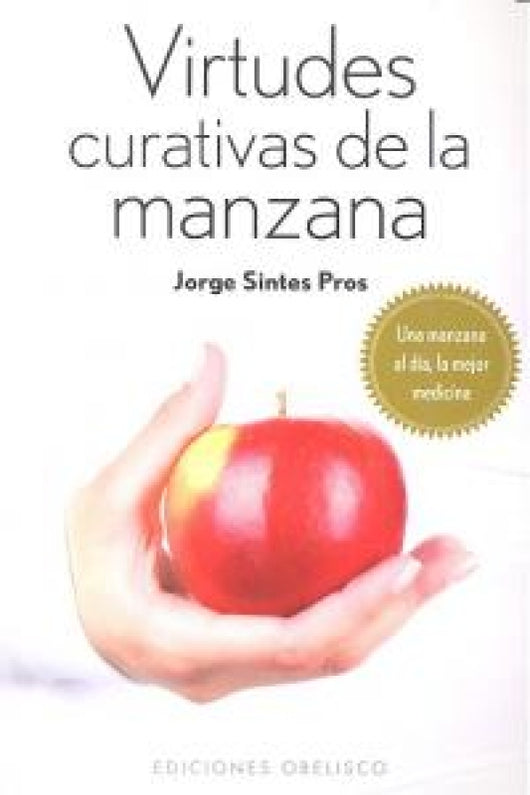 Virtudes Curativas De La Manzana (Bolsillo) Libro