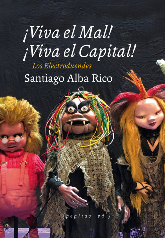 Viva El Mal Capital Libro