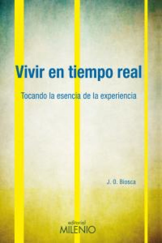 Vivir En Tiempo Real Libro