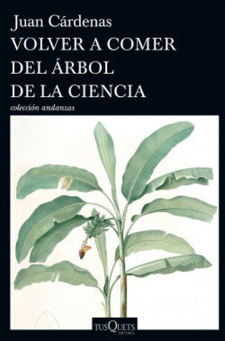 Volver A Comer Del Árbol De La Ciencia Libros Impresos