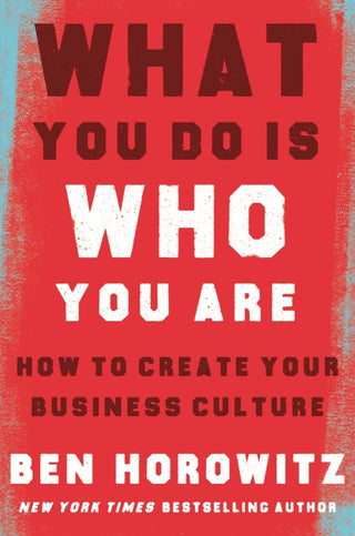 What You Do Is Who Are: How To Create Your Business Culture Libro