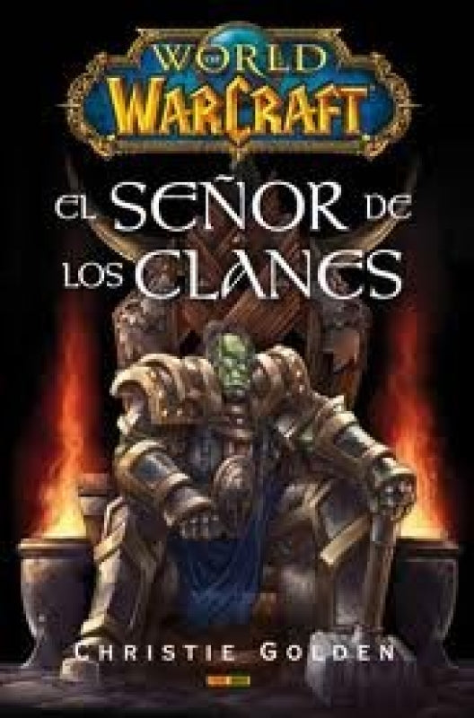 Worldof Warcraft El Señor De Los Clanes Libro