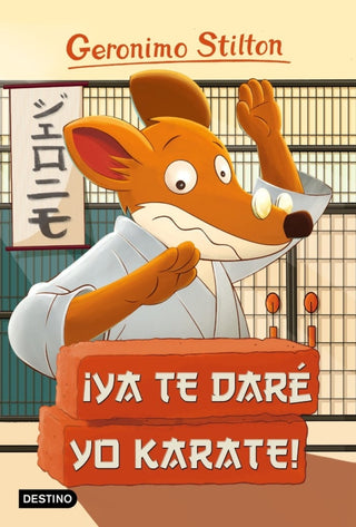 ¡ya Te Daré Yo Karate! Libro