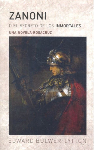 Zanoni O El Secreto De Los Inmortales Libro