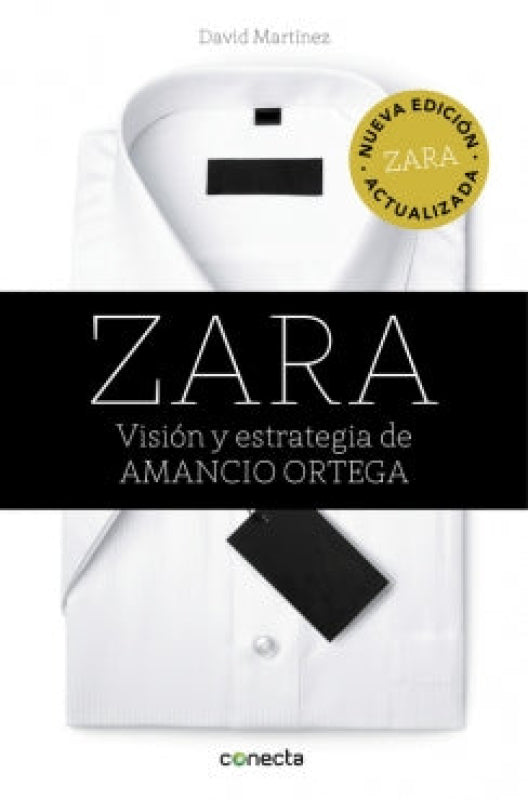 Zara. Visión Y Estrategia De Amancio Ortega Libro