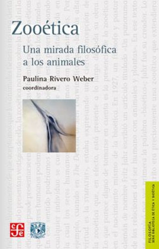Zooética. Una Mirada Filosófica A Los Animales Libros Impresos