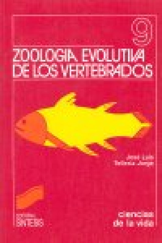 Zoología Evolutiva De Los Vertebrados Libro